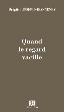 Quand le regard vacille