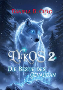 Lykos 2 - Die Bestie des Gévaudan