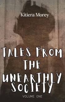 Tales From the Unearthly Society