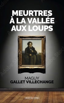 Meurtres à la vallée aux loups