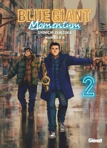 Blue Giant Momentum - Tome 02