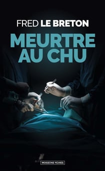 Meurtre au CHU