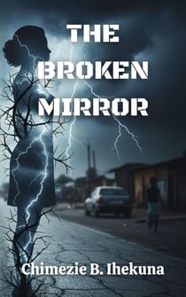 The Broken Mirror