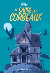 Le sacre des corbeaux