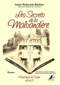 L'insolence du Destin - L3 - Les Secrets de la Malvandière