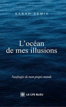L’océan de mes illusions