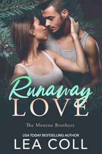 Runaway Love - The Monroe Brothers, #1