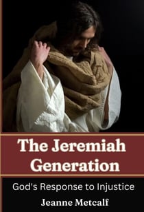 The Jeremiah Generation