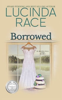 Borrowed - Book 2 The MacLellan Sisters Trilogy - The MacLellan Sisters Trilogy, #2