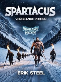 Spartacus: Vengeance Reborn. - Spartacus, #2