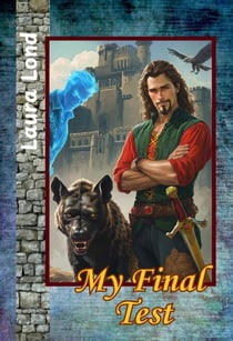 My Final Test - The Lakeland Knight, #3