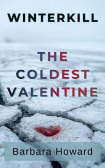 The Coldest Valentine - WINTERKILL: A Cleveland Crime Series