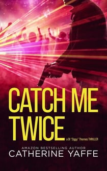 Catch Me Twice - DI Ziggy Thornes, #4