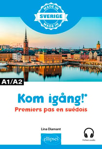 Kom igang! – Premiers pas en suédois - A1-A2