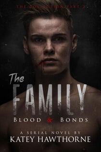 The Family: Blood and Bonds - Part 2 - The Family: Blood and Bonds, #2