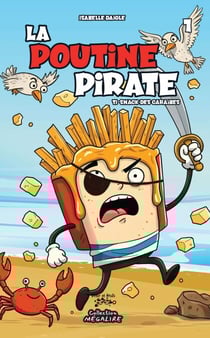 La poutine pirate Tome 1