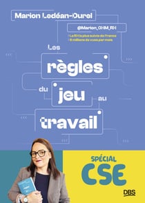 Les règles du jeu au travail spécial CSE