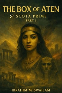 The Box of Aten - Scota prime