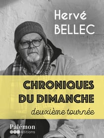 Chroniques du dimanche - deuxième tournée