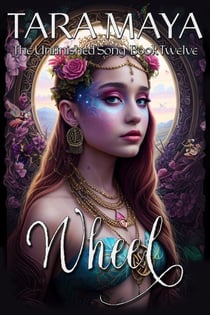 Wheel - The Unfinished Song Epic Fantasy, #12