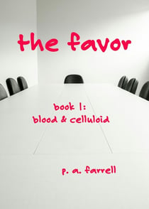 The favor - Blood and Celluloid, #1