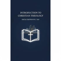 Probing Through Basic Bible Doctrines - Introduction to Christian Theology, #1