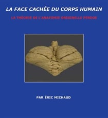 LA FACE CACHÉE DU CORPS HUMAIN