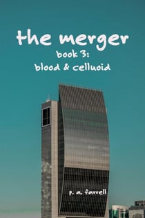 The Merger - Blood and Celluloid, #3