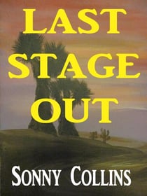 Last Stage Out - The Tales of Santiago, #3