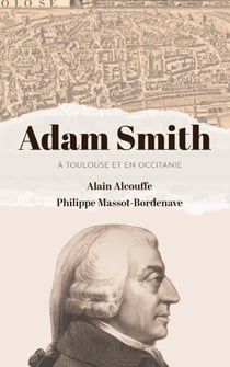 Adam Smith - À Toulouse et en Occitanie