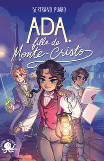 Ada, fille de Monte-Cristo – Roman jeunesse Enquête Aventure Amitié Paris– à partir de 9 ans