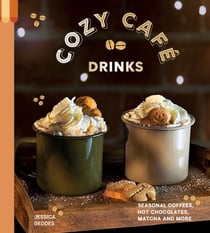 Cozy Café Drinks - Seasonal Coffees, Hot Chocolates, Matcha and More