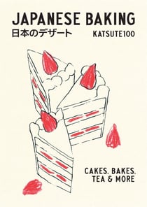 Japanese Baking - Cakes, Bakes, Tea and More