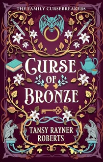 Curse of Bronze - The Family Cursebreakers, #1