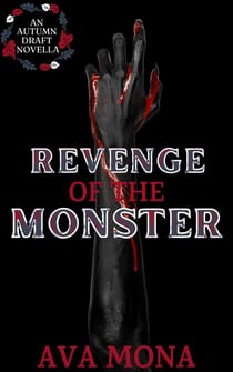 Revenge of the Monster - Autumn Draft, #3.5