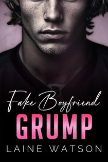 Fake Boyfriend Grump - Broken Daddy, #0