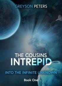 Into The Infinite Unknown - The Cousins Intrepid, #1