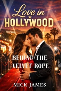 Behind the Velvet Rope - Love in Hollywood, #13