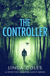 The Controller - Detective Amanda Lacey, #1