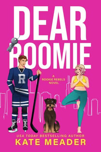 Dear Roomie (Rookie Rebels) - Rookie Rebels, #5