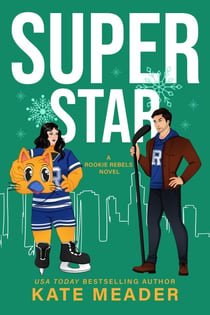 Superstar (Rookie Rebels) - Rookie Rebels, #8