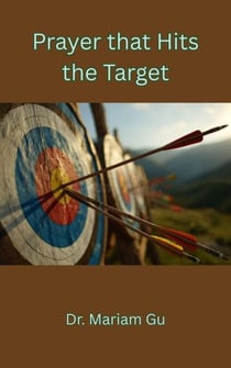 Prayer that Hits the Target - Good Soldier Training, #1