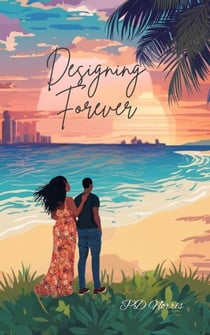 Designing Forever - Where Love Leads, #2