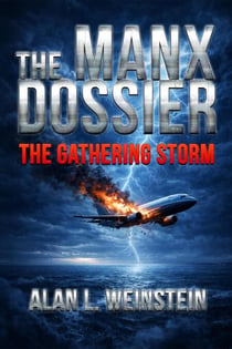 The Manx Dossier: The Gathering Storm - The Manx Dossier, #1