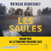 Les Saules - Grand Prix de la littérature policière 2025