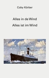 Alles in de Wind - Alles ist im Wind