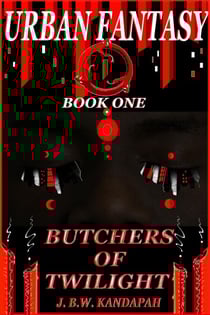Urban Fantasy: Butchers of Twilight - Urban Fantasy, #1