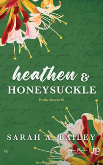 Heathen & Honeysuckle - Pacific Shores #1 - Édition française