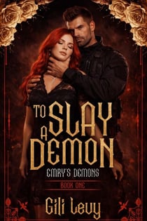 To Slay a Demon - Emry's Demons, #1