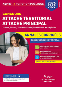 Concours Attaché territorial, Attaché principal 2026-2027 - Annales corrigées - Externe, interne, 3e voie et examen professionnel - Catégorie A